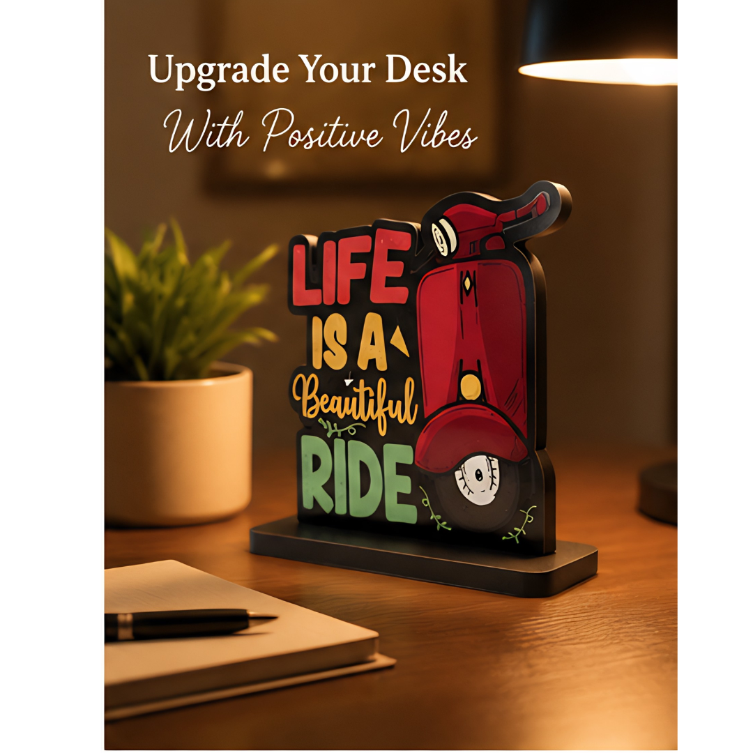 Life is a Beautiful Ride Inspirational Wooden Table Decor